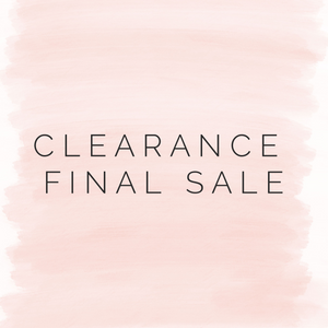 Clearance- Final Sale