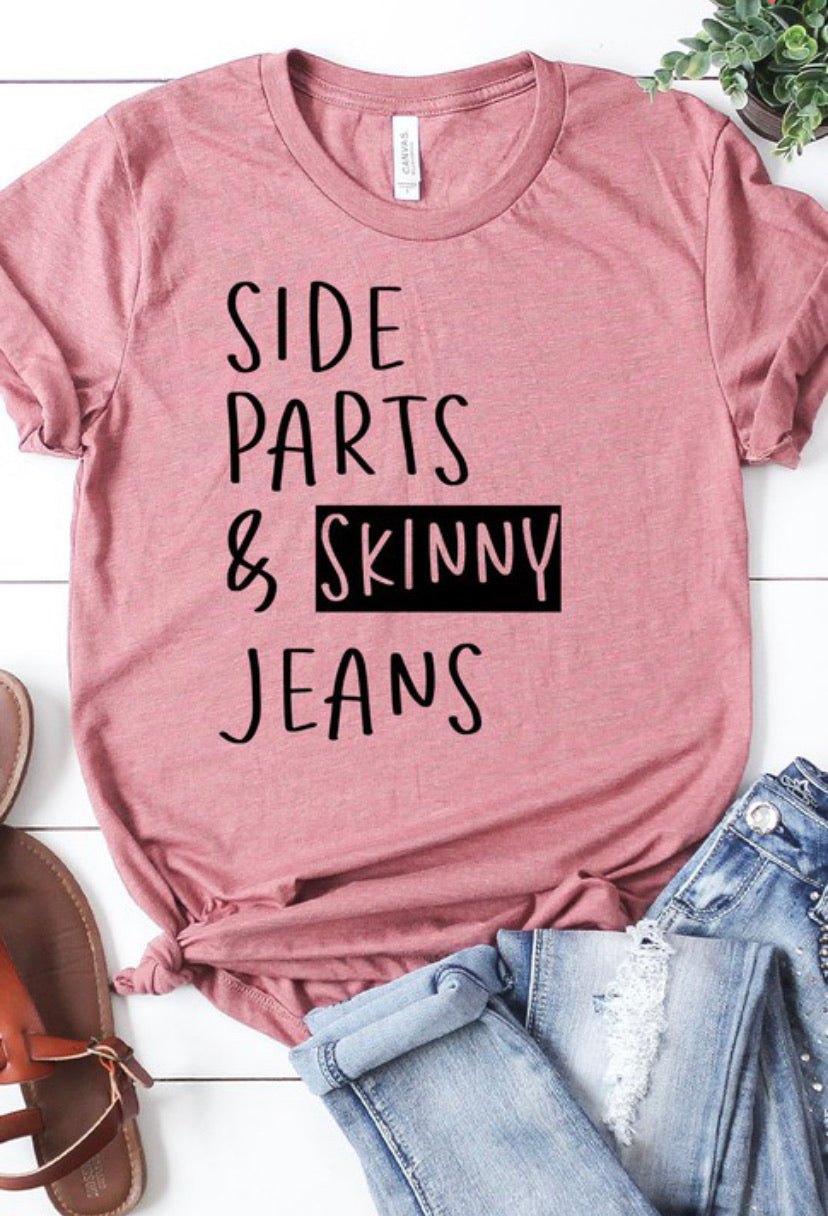 Side Parts & Skinny Jeans Tee